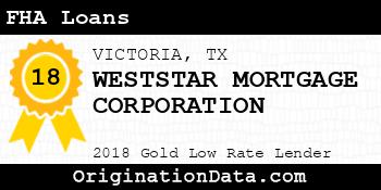 WESTSTAR MORTGAGE CORPORATION FHA Loans gold