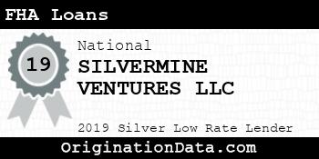 SILVERMINE VENTURES FHA Loans silver