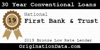 First Bank & Trust 30 Year Conventional Loans bronze