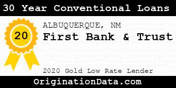 First Bank & Trust 30 Year Conventional Loans gold