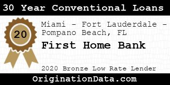 First Home Bank 30 Year Conventional Loans bronze