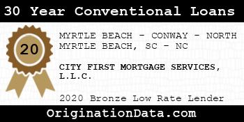CITY FIRST MORTGAGE SERVICES 30 Year Conventional Loans bronze