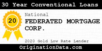 FEDERATED MORTGAGE CORP. 30 Year Conventional Loans gold