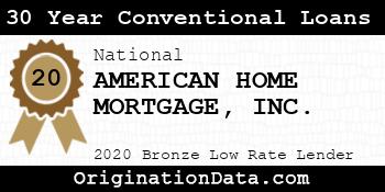 AMERICAN HOME MORTGAGE 30 Year Conventional Loans bronze