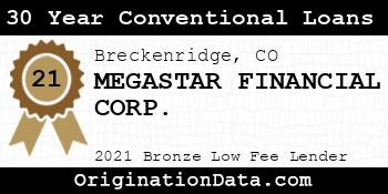 MEGASTAR FINANCIAL CORP. 30 Year Conventional Loans bronze