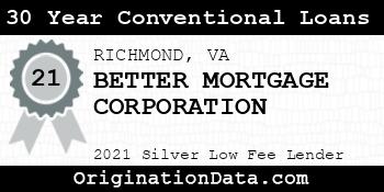 BETTER MORTGAGE CORPORATION 30 Year Conventional Loans silver