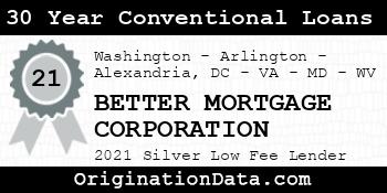 BETTER MORTGAGE CORPORATION 30 Year Conventional Loans silver