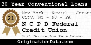 N C P D Federal Credit Union 30 Year Conventional Loans bronze