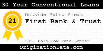 First Bank & Trust 30 Year Conventional Loans gold
