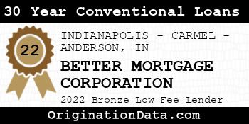 BETTER MORTGAGE CORPORATION 30 Year Conventional Loans bronze