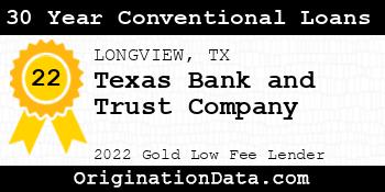 Texas Bank and Trust Company 30 Year Conventional Loans gold
