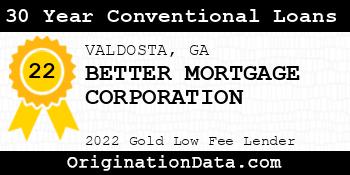 BETTER MORTGAGE CORPORATION 30 Year Conventional Loans gold