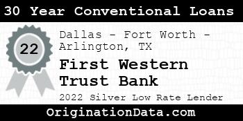 First Western Trust Bank 30 Year Conventional Loans silver