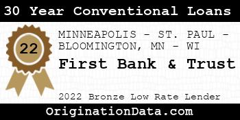 First Bank & Trust 30 Year Conventional Loans bronze