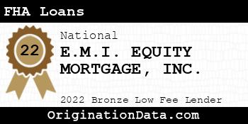 E.M.I. EQUITY MORTGAGE FHA Loans bronze